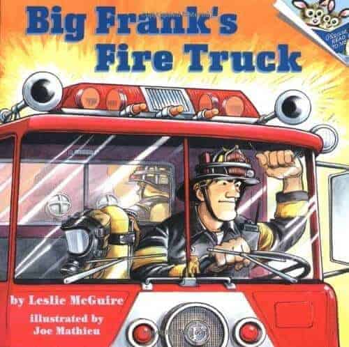 Big Frank's Fire Truck: A Book About Fire Engines or Fire Trucks.