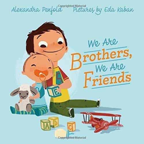 we are brothers we are freinds. Kids book about baing a brother