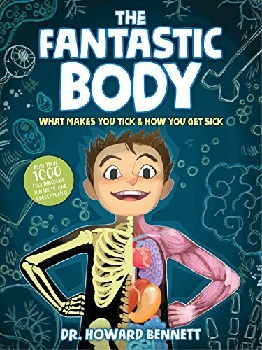the fantastic body a book about the body for children