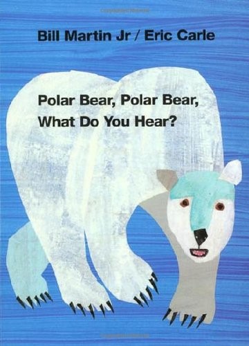 polar bear polar bear what do you hear book by Eric Carle