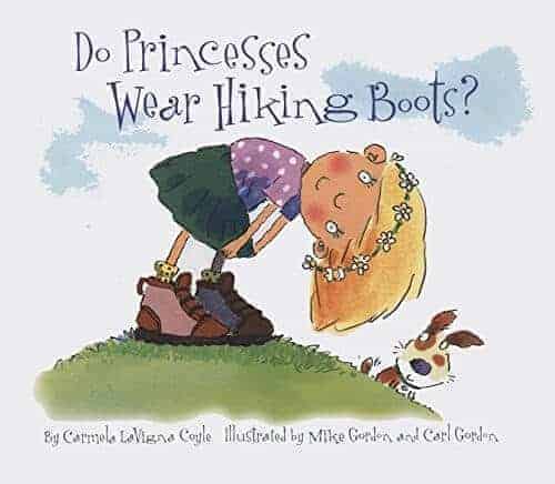 do princesses wear hiking boots childrens book on princesses