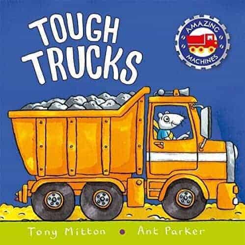 Tough Trucks: A Book for Kids About Trucks.
