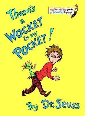a wocket in my pocket by dr seuss