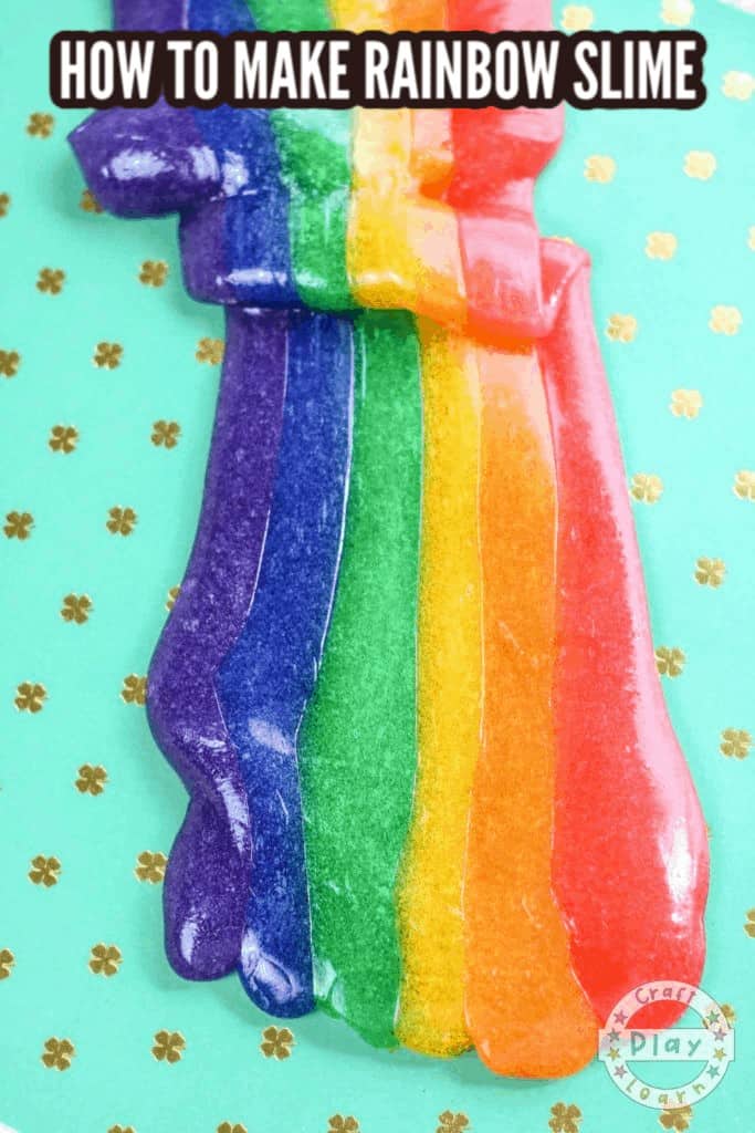 Saint Patrick's Day Rainbow Slime Recipe - Craft Play Learn