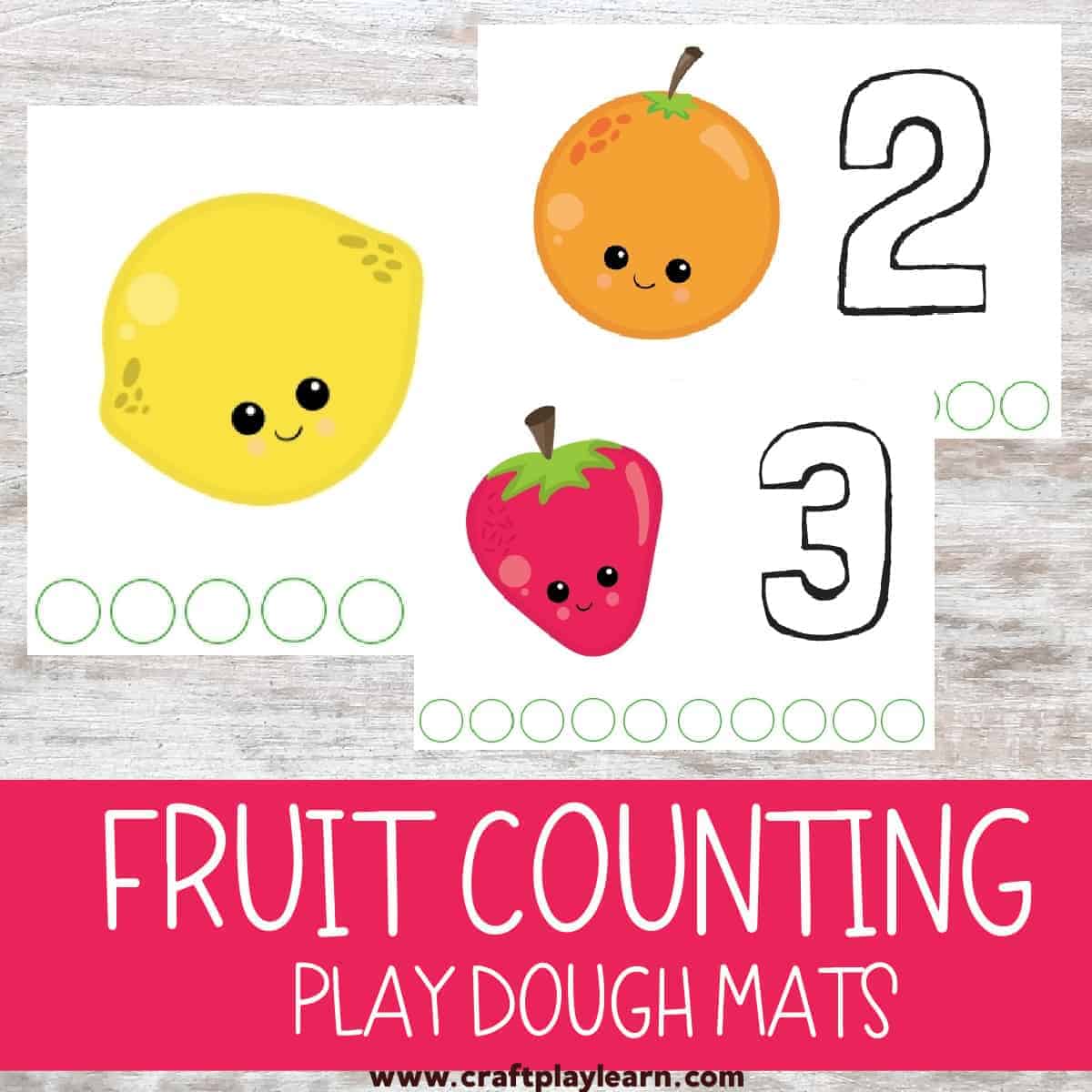 Fruit Counting Play Dough Mats - Craft Play Learn